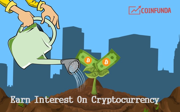 Earn Interest on cryptocurrency